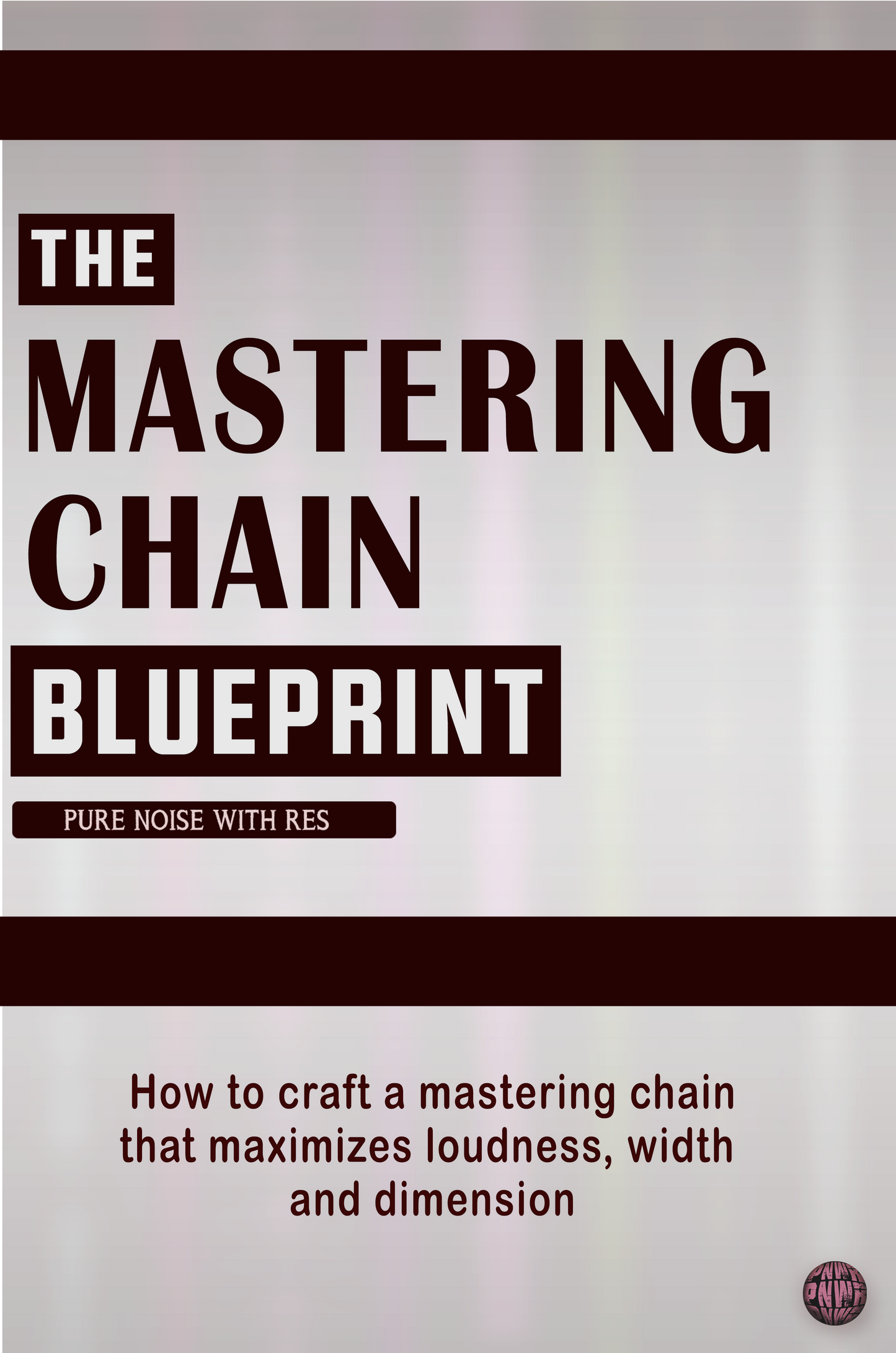 The Mastering Chain Blueprint